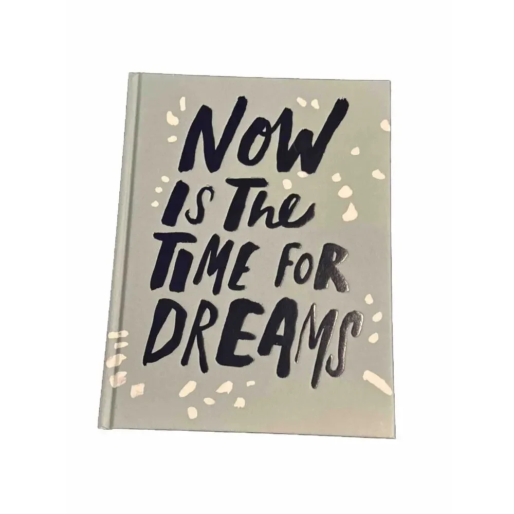 Now Is the Time for Dreams Book Compendium 2017 This Is The Moment Encouragement